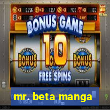 mr. beta manga